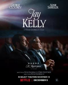 Jay Kelly (2025) เจย์ เคลลี