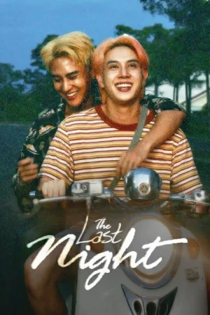 The Last Night (2025) คืนสุดท้าย EP.1-2 (จบ)
