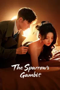 The Sparrow s Gambit (2025) เพลิงแค้นนางพญา EP.1-24 (จบ)