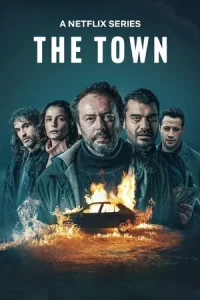 The Town (2025) ปล้นสะท้านเมือง EP.1-8 (จบ)