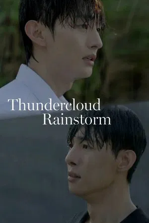 Thundercloud Rainstorm (2025) เงาเมฆาล่าพายุ EP.1-8 (จบ)