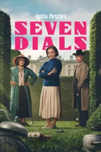 Agatha Christie s Seven Dials (2026) ฆาตกรรมปริศนาที่เซเว่นไดอัลส์ EP.1-3 (จบ)