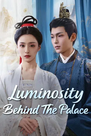 Luminosity Behind the Palace (2025) บุปผาปฏิวัติ EP.1-32 (จบ)