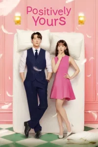 Positively Yours (2026) EP.1-12 (จบ)