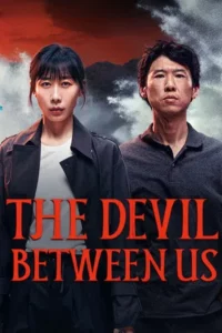 The Devil between Us (2026) EP.1-16 (จบ)