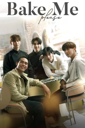 Bake Me Please (2023) พิชิตใจนายสายหวาน EP.1-6 (จบ)