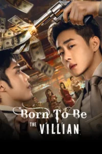 Born to Be The Villain (2026) EP.1-24