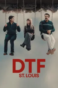 DTF St. Louis (2026) ดีทีเอฟ เซนต์หลุยส์ EP.1-7