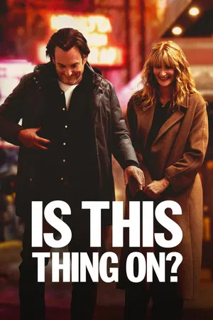 Is This Thing On (2025)