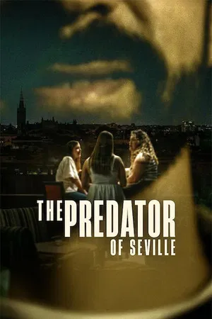 The Predator of Seville (2026) นักล่าแห่งเซบิยา EP.1-3 (จบ)