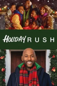 Holiday Rush (2019) ฮอลิเดย์ รัช