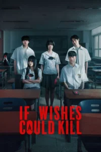 If Wishes Could Kill (2026) กีรีโก แอปหลอน พรสั่งตาย EP.1-8