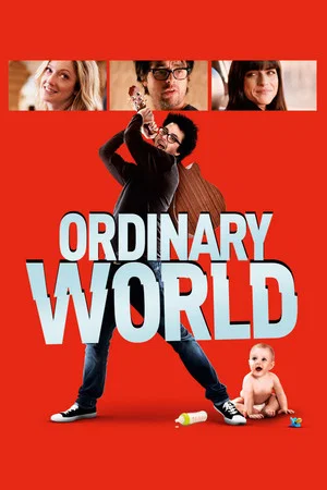 Ordinary World (2016) ร็อกให้พังค์ พังให้สุด