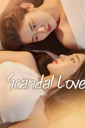 Scandal Love (2026) EP.1-10