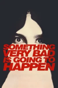 Something Very Bad Is Going to Happen (2026) อย่าหวังว่าเรื่องนี้จะจบสวย EP.1-8