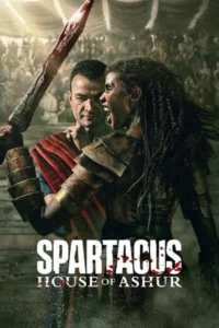 Spartacus House of Ashur (2025) EP.1-10