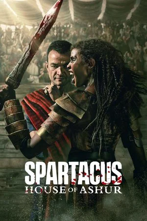 Spartacus House of Ashur (2025) EP.1-10