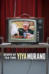 Yiya Murano Death at Tea Time (2026) ยีย่า มูราโน ฆาตกรรมกลางวงน้ำชา