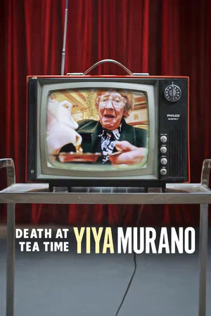 Yiya Murano Death at Tea Time (2026) ยีย่า มูราโน ฆาตกรรมกลางวงน้ำชา