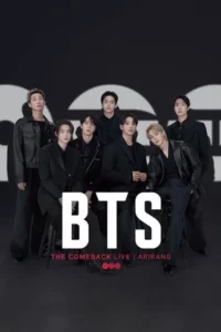 BTS the Comeback Live Arirang (2026) ไลฟ์สด การกลับมาของ BTS Arirang