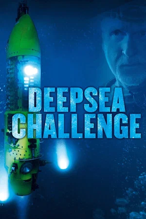Deepsea Challenge (2014) เจมส์ คาเมรอน ดิ่งระทึก ลึกสุดโลก