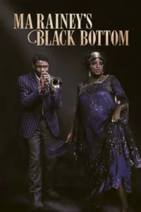 Ma Rainey’s Black Bottom (2020) มา เรนีย์ ตำนานเพลงบลูส์