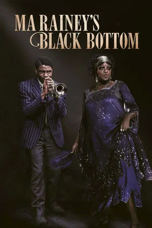 Ma Rainey’s Black Bottom (2020) มา เรนีย์ ตำนานเพลงบลูส์