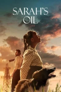 Sarahs Oil (2025) น้ำมันของซาราห์