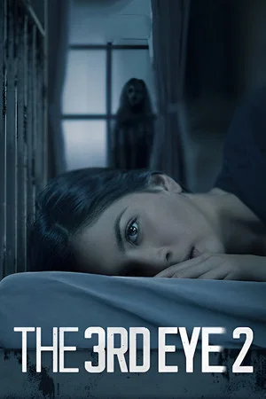 The Third Eye 2 (2019) เปิดตาสาม สัมผัสสยอง 2