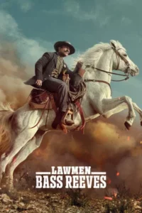 Bass Reeves (2023) ผู้รักษากฎหมาย EP.1-8