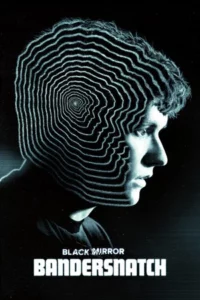 Black Mirror Bandersnatch (2018) แบล็ก มิร์เรอร์ แบนเดอร์สแนทช์