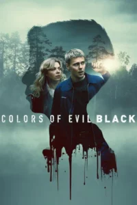 Colors of Evil Black (2026) มืดมนดั่งสีปีศาจ เมืองสีดำ
