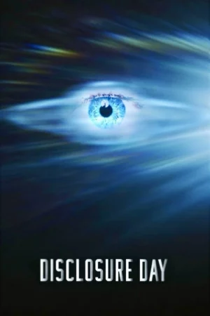 Disclosure Day (2026) วันเปิดโปง ไขปริศนาลวงโลก