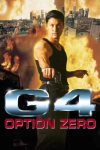 Option Zero (1997) จีโฟร์ หน่วยกล้าตายสายฟ้าแล่บ