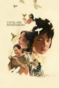 Until She Remembers (2026) จนกว่าเธอจะจำได้