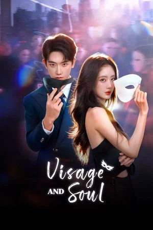 Visage and Soul (2026) ลิขิตรักสลับโฉม EP.1-24
