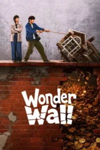 Wonder Wall (2026) พลิกกำแพงซ่อนเงินมรณะ EP.1-20