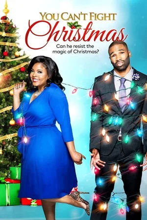 You Can t Fight Christmas (2017)